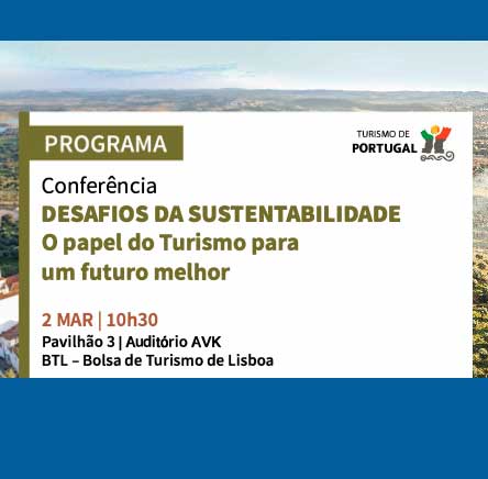 SUSTENTABILIDADE | Turismo De Portugal Promove Conferência Na BTL